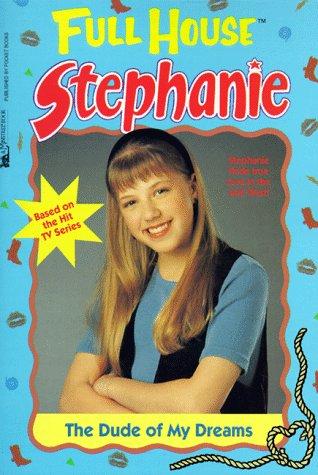 Cover for The Dude of My Dreams (FullHouseStephanie)