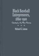 Cover for Black Baseball Entrepreneurs, 1860-1901