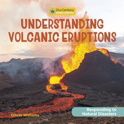 Cover for Understanding Volcanic Eruptions