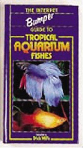 Cover for The Bumper Book of Tropical Aquarium Fishes (Bumper Book Of...)
