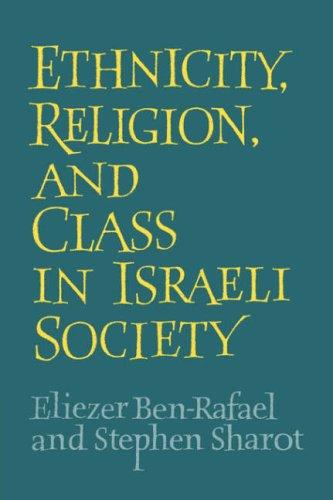 Cover for Ethnicity, Religion and Class in Israeli Society