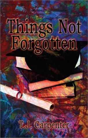 Cover for Things Not Forgotten