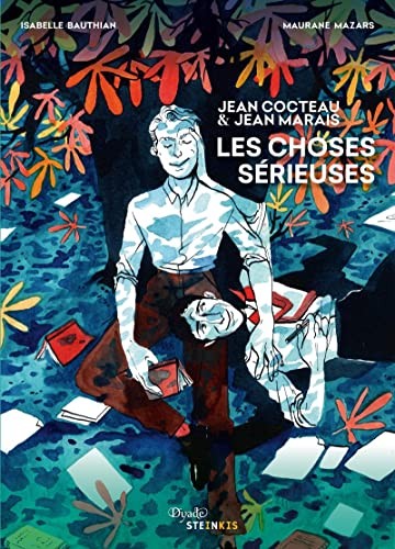 Cover for Jean Cocteau & Jean Marais - Les choses sérieuses