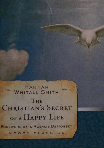 Cover for The Christian's secret of a happy life