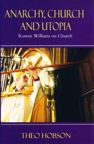 Cover for Anarchy,Church and Utopia
