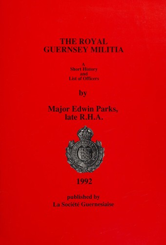 Cover for The Royal Guernsey Militia