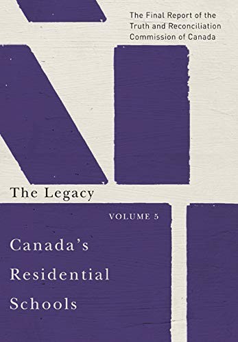 Cover for Canada's Residential Schools : The Legacy