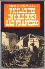 Cover for Vigilantes in gold rush San Francisco