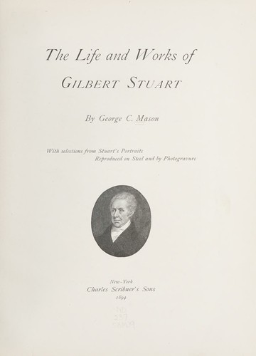 Cover for The life and works of Gilbert Stuart