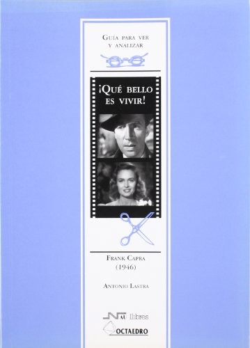 Cover for Guía para ver y analizar : Qué bello es vivir