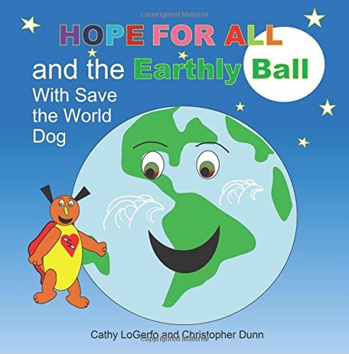Cover for Hope For All and the Earthly Ball