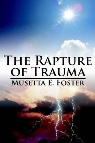 Cover for The Rapture of Trauma