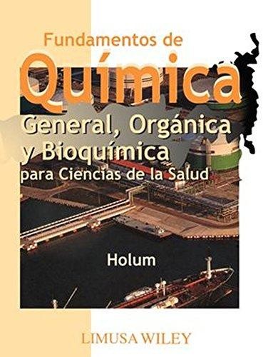 Cover for Fundamentos de quimica general, organica y bioquimica/Fudamentals of general, organic and biological chemistry