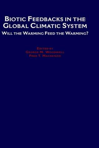 Cover for Biotic Feedbacks in the Global Climatic System