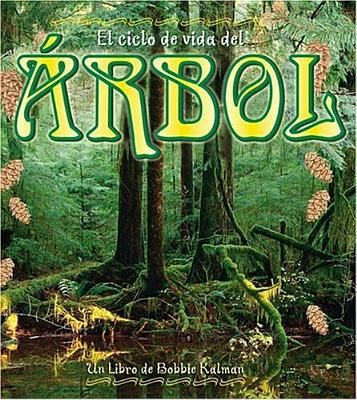 Cover for El Ciclo De Vida Del Rbol