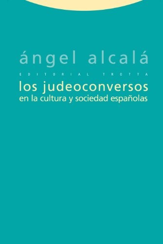 Cover for Los judeoconversos en la cultura y sociedad españolas