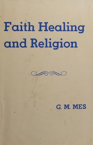 Cover for Faith healing and religion