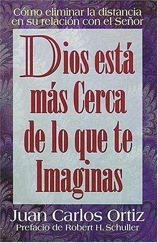 Cover for Dios Está Más Cerca De Lo Que Te Imaginas