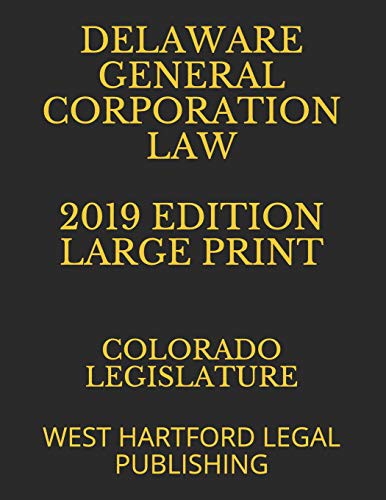 Cover for DELAWARE GENERAL CORPORATION LAW 2019 EDITION LARGE PRINT