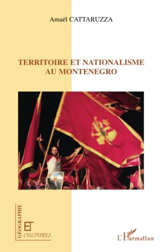 Cover for Territoire et nationalisme au Montenegro