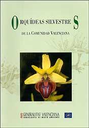 Cover for Orquídeas silvestres de la Comunidad Valenciana