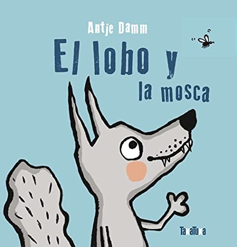Cover for El lobo y la mosca