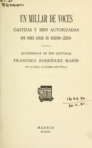 Cover for Un millar de voces castizas y bien autorizadas que piden lugar en nuestro lexico