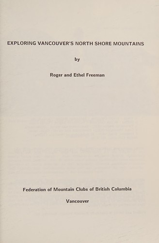 Cover for Exploring Vancouver's North Shore Mountains
