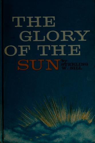 Cover for The glory of the sun.