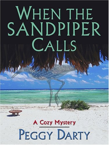 Cover for When the Sandpiper Calls (Christy Castleman Mystery Series #1)