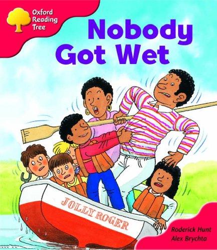 Cover for Oxford Reading Tree: Stage 4: More Storybooks: Nobody Got Wet
