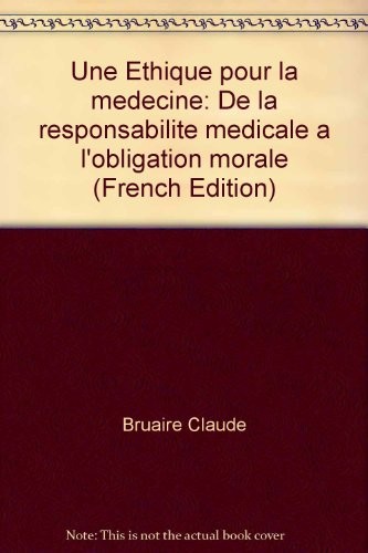 Cover for Une Éthique pour la médecine