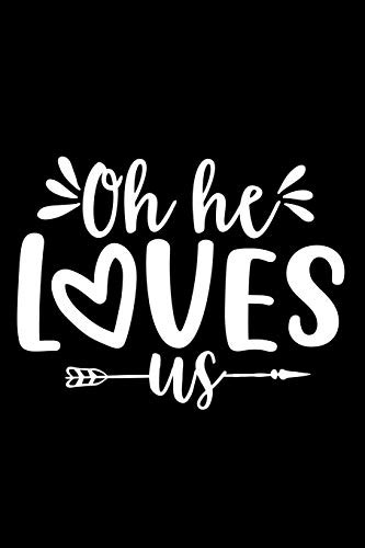 Cover for Oh He Loves Us