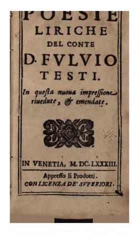 Cover for Poesie liriche del conte d. Fvlvio Testi: In questa nuoua impressione riuedute, & emendate