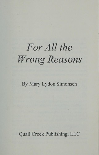 Cover for For All the Wrong Reasons