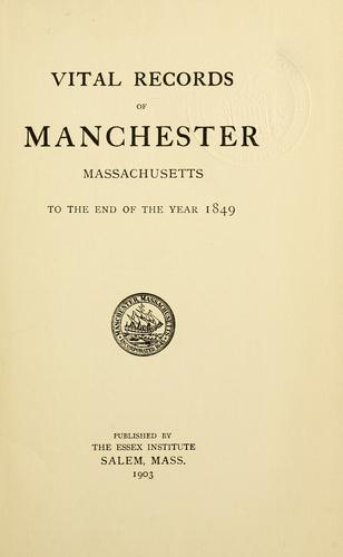 Cover for Vital records of Manchester, Massachusetts, to the end of the year 1849.