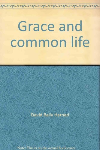 Cover for Grace and common life.
