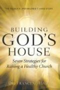 Cover for Building God's House-Seven Strategies for Raising a Healthy Church