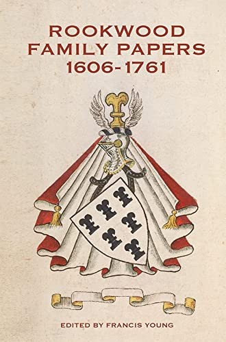 Cover for Rookwood Family Papers, 1606-1761
