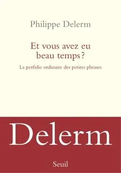 Cover for Et vous avez eu beau temps?