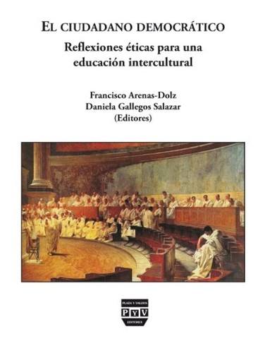 Cover for El ciudadano democrático. Reflexiones éticas para una educación intercultural - 1. edición
