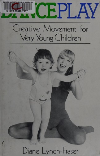 Cover for DancePlay, creative movement for very young children