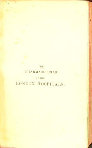 Cover for The pharmacopoeias of thirty of the London hospitals