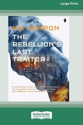 Cover for Rebellion's Last Traitor