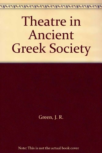 Cover for Theatre in ancient Greek society