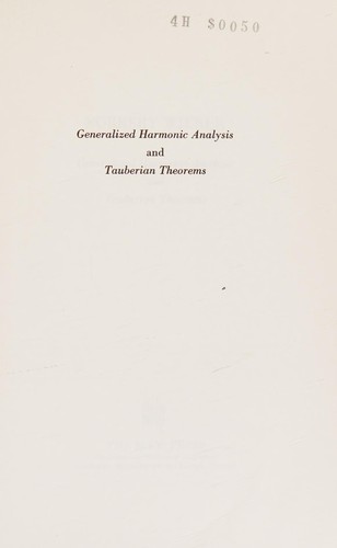 Cover for Generalized harmonic analysis, and Tauberian theorems.