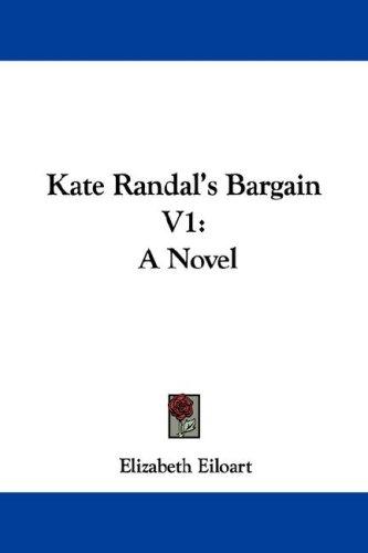 Cover for Kate Randal's Bargain V1