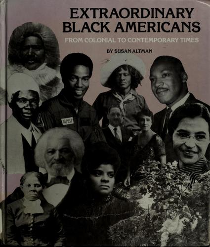 Cover for Extraordinary Black Americans from colonial to contemporary times