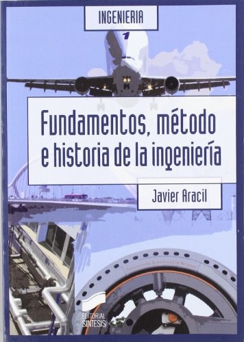 Cover for Fundamentos, método e historia de la ingeniería