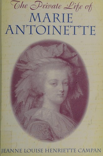 Cover for The private life of Marie Antoinette